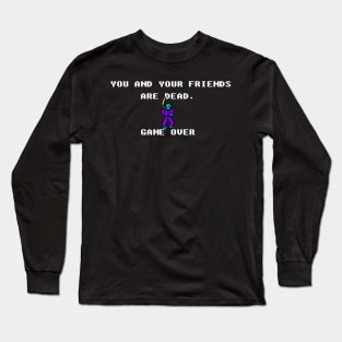 All Your Friends Are Dead Long Sleeve T-Shirt